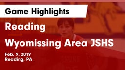 Reading  vs Wyomissing Area JSHS Game Highlights - Feb. 9, 2019