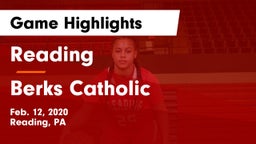 Reading  vs Berks Catholic  Game Highlights - Feb. 12, 2020