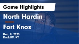 North Hardin  vs Fort Knox Game Highlights - Dec. 8, 2023
