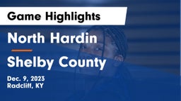 North Hardin  vs Shelby County  Game Highlights - Dec. 9, 2023