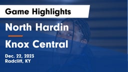 North Hardin  vs Knox Central Game Highlights - Dec. 22, 2023