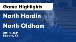 North Hardin  vs North Oldham  Game Highlights - Jan. 4, 2024