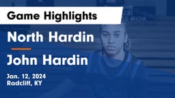 North Hardin  vs John Hardin  Game Highlights - Jan. 12, 2024