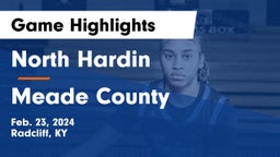 North Hardin  vs Meade County  Game Highlights - Feb. 23, 2024