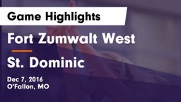 Fort Zumwalt West  vs St. Dominic  Game Highlights - Dec 7, 2016