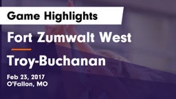 Fort Zumwalt West  vs Troy-Buchanan  Game Highlights - Feb 23, 2017