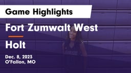 Fort Zumwalt West  vs Holt  Game Highlights - Dec. 8, 2023