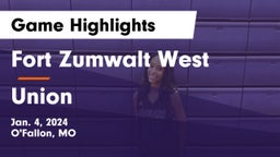 Fort Zumwalt West  vs Union  Game Highlights - Jan. 4, 2024