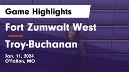 Fort Zumwalt West  vs Troy-Buchanan  Game Highlights - Jan. 11, 2024