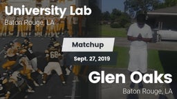 Matchup: University Lab High vs. Glen Oaks  2019