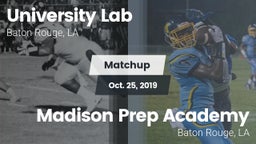 Matchup: University Lab High vs. Madison Prep Academy 2019