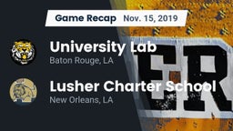 Recap: University Lab  vs. Lusher Charter School 2019