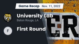Recap: University Lab  vs. First Round 2022