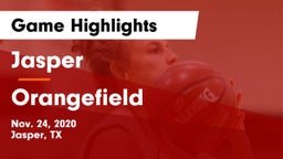Jasper  vs Orangefield  Game Highlights - Nov. 24, 2020