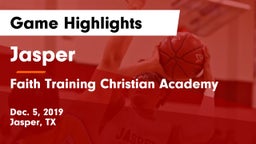 Jasper  vs Faith Training Christian Academy  Game Highlights - Dec. 5, 2019