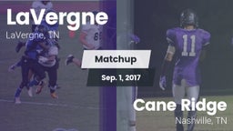 Matchup: LaVergne  vs. Cane Ridge  2017