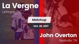Matchup: La Vergne High vs. John Overton  2017