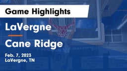 LaVergne  vs Cane Ridge  Game Highlights - Feb. 7, 2023