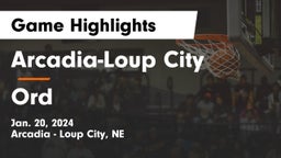 Arcadia-Loup City  vs Ord  Game Highlights - Jan. 20, 2024