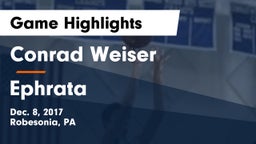 Conrad Weiser  vs Ephrata  Game Highlights - Dec. 8, 2017