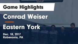 Conrad Weiser  vs Eastern York  Game Highlights - Dec. 18, 2017