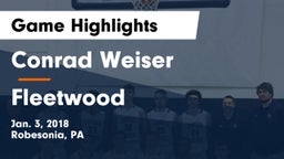 Conrad Weiser  vs Fleetwood  Game Highlights - Jan. 3, 2018