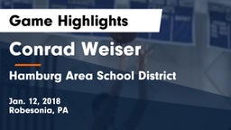 Conrad Weiser  vs Hamburg Area School District Game Highlights - Jan. 12, 2018