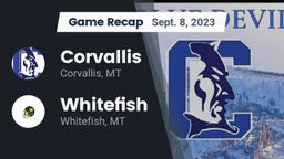 Recap: Corvallis  vs. Whitefish  2023