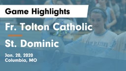 Fr. Tolton Catholic  vs St. Dominic  Game Highlights - Jan. 20, 2020