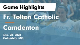 Fr. Tolton Catholic  vs Camdenton  Game Highlights - Jan. 28, 2020