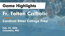 Fr. Tolton Catholic  vs Cardinal Ritter College Prep Game Highlights - Feb. 22, 2020