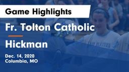 Fr. Tolton Catholic  vs Hickman  Game Highlights - Dec. 14, 2020