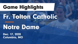 Fr. Tolton Catholic  vs Notre Dame  Game Highlights - Dec. 17, 2020