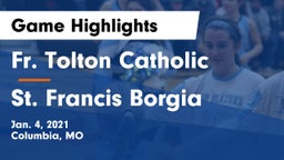 Fr. Tolton Catholic  vs St. Francis Borgia  Game Highlights - Jan. 4, 2021