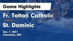 Fr. Tolton Catholic  vs St. Dominic  Game Highlights - Jan. 7, 2021