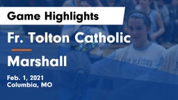 Fr. Tolton Catholic  vs Marshall  Game Highlights - Feb. 1, 2021