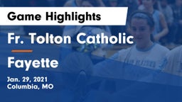 Fr. Tolton Catholic  vs Fayette  Game Highlights - Jan. 29, 2021