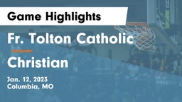 Fr. Tolton Catholic  vs Christian  Game Highlights - Jan. 12, 2023