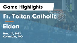 Fr. Tolton Catholic  vs Eldon  Game Highlights - Nov. 17, 2023