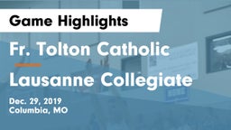 Fr. Tolton Catholic  vs Lausanne Collegiate  Game Highlights - Dec. 29, 2019