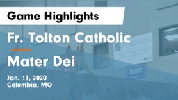 Fr. Tolton Catholic  vs Mater Dei  Game Highlights - Jan. 11, 2020