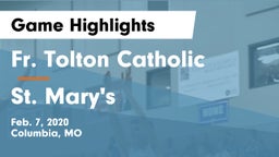 Fr. Tolton Catholic  vs St. Mary's  Game Highlights - Feb. 7, 2020