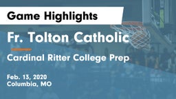Fr. Tolton Catholic  vs Cardinal Ritter College Prep Game Highlights - Feb. 13, 2020