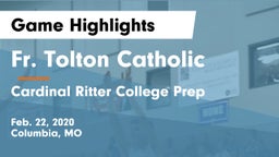 Fr. Tolton Catholic  vs Cardinal Ritter College Prep Game Highlights - Feb. 22, 2020