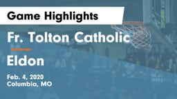 Fr. Tolton Catholic  vs Eldon  Game Highlights - Feb. 4, 2020