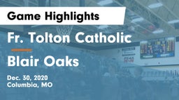 Fr. Tolton Catholic  vs Blair Oaks  Game Highlights - Dec. 30, 2020