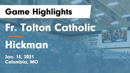 Fr. Tolton Catholic  vs Hickman  Game Highlights - Jan. 13, 2021