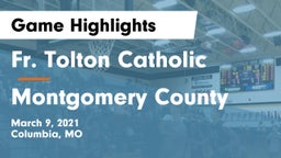 Fr. Tolton Catholic  vs Montgomery County  Game Highlights - March 9, 2021