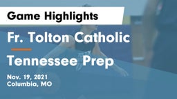 Fr. Tolton Catholic  vs Tennessee Prep Game Highlights - Nov. 19, 2021