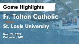 Fr. Tolton Catholic  vs St. Louis University  Game Highlights - Nov. 26, 2021